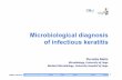 Microbiological diagnosis of infectious keratitis Infectious... · AMICO 16.03.2013 "" INTRODUCTION & PRINCIPLE MATERIAL SPECIMEN INTERPRETATION SUMMARY 2! Infectious keratitis