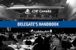 DELEGATE’S HANDBOOK · The CHF Canada delegate: A year-round job 1 Delegate job description 2 The CHF Canada Annual General Meeting 3 What is the AGM? 3 Choosing your co-op’s