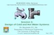 Session 3: Design of Cold and Hot Water Systems - ibse.hkibse.hk/MEBS6000/mebs6000_1011_03_cold_and_hot_water_design.pdf · Design principles • Common water supply systems • Cold