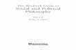 The Blackwell Guide to Social and Political Philosophy fileBlackwell Philosophy Guides Series Editor: Steven M. Cahn, City University of New York Graduate School Written by an international