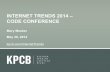 INTERNET TRENDS 2014 – CODE CONFERENCE · 4 • Internet Users