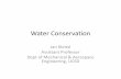 Water Conservation - maeresearch.ucsd.edumaeresearch.ucsd.edu/kleissl/MWD/TeacherWorkshopHydrology.pdf · Water Conservation Jan Kleissl Assistant Professor ... • Numbers from the