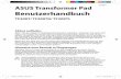 ASUS Transformer Pad Benutzerhandbuch€¦ · ASUS Transformer Pad Benutzerhandbuch TF300T/ TF300TG/ TF300TL G7034 Auf Flughäfen werden gewöhnlich drei hauptsächliche Arten von