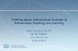 Thinking about Instructional Routines in Mathematics ... · student success with mathematical proficiency, then we must be explicit about using instructional routines that focus on
