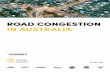 ROAD CONGESTION IN AUSTRALIA - aaa.asn.au · AAA 4 Road congestion in Australia - 2018 No-one benefits from congestion, and everyone pays. Smart government investment can help address