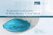 Tuberculosis Infection Control - currytbcenter.ucsf.edu · a practical manual for preventing tb, 2011 tuberculosis . infection control. clinics sputum induction. airborne infection