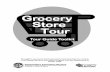 Grocery Store Tour - University of Hawaii · DRAFT Grocery Store Tour Project Tour Guide Introduction The Grocery Store Tour (GST) project is a nutrition education curriculum for