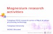 Magnesium research activities · Department of Mechanical Engineering Magnesium research activities Tsinghua-TOYO research center of Mg & Al alloys processing technology Tsinghua
