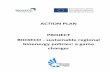 ACTION PLAN PROJECT BIO4ECO - sustainable regional ... · The overall objective of the project is to improve the design and implementation process of regional and national policies