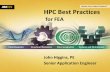 HPC Best Practices for FEA - Ansys · 1 © 2012 ANSYS, Inc. May 18, 2012 . HPC Best Practices for FEA . John Higgins, PE . Senior Application Engineer
