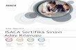 ISACA Sertifika Sınavı Aday Kılavuzu · Bölüm III - Sınava Hazırlık ... • Sertifikalı Bilgi Güvenliği Yöneticisi (CISM) • Kurumsal BT Yönetişim Sertifikası (CGEIT)