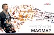 READY FOR MAGMA? - magmasoft.de · 2 Die MAGMA in Aachen - in unserer Entwicklungsabteilung findest Du genau den Job, der zu Dir passt! Bei uns entwirfst, entwickelst und testest