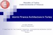 Islamic Finance Architecture in Turkey - COMCEC · Lease Certificates (Sukuk) Legal Development Timeline 2010 First Sukuk (Ijarah Sukuk) Regulation (Communiqué) and Asset Leasing