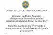 Raportul auditului financiar al Raportului Guvernului ... filea CURTEA DE CONTURI A REPUBLICII MOLDOVA Raportul auditului financiar al Raportului Guvernului privind executarea bugetului