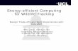 Energy-efficient computing for wildlife tracking - UCL · Energy-efficient Computing for Wildlife Tracking Design Trade-offs and Early Experiences with ZebraNet Philo Juang, Hidekazu