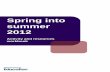 Spring into summer workbook - core.ac.uk · Spring into summer 2012 ˗ Activity and resources workbook 5 The exam cycle There are a number of key processes that must be completed