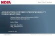 Acquisition System Interoperability Considerations · ACQUISITION SYSTEM INTEROPERABILITY CONSIDERATIONS National Defense Industrial Association (NDIA) ... • Knowledge Management