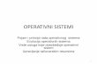 OPERATIVNI SISTEMI - vtsns.edu.rsvtsns.edu.rs/wp-content/uploads/2019/03/os_prezentacija_4.pdf · 5. Distribuirani operativni sistem •Distribuirani sistemi koriste višestruke procesore