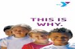 This is why. - YMCA of Beaufort County · This is why. Dear yMCA Friends, 2013 offered a wonderful year of growth for the Wardle Family YMCA in terms of membership, staff and partnerships.