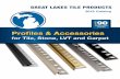 for Tile, Stone, LVT and Carpet - storage.googleapis.com · GREAT LAKES TILE PRODUCTS 2019 Catalog Profiles & Accessories for Tile, Stone, LVT and Carpet New Items Inside! OVER 90