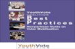 Youth Vote 20a - CIRCLE Vote Handbook_update 2006.pdf · voter education and mobilization is essential to civic participation. It is hoped that the lessons learned in Youth Vote Coalition