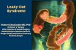 Leaky Gut Syndrome · leaky gut bring the benefits they claim. The scientific community continues to debate whether there is a connection between a leaky gut and autism, and whether