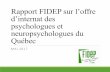 Rapport FIDEP sur l’offre d’internat des psychologues et ...fidep.org/wp-content/uploads/2015/05/Rapport-FIDEP-offre-supervision... · psychologie. L’équipe de la FIDEP tient