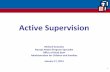 Active Supervision - Navajo Head Start Supervision PP 1-16-14.pdf · What is Active Supervision? 3 • Active supervision requires focused attention and intentional observation of