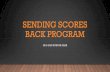 Sending Scores Back Policy - michigan.gov · WHAT IS THE “SENDING SCORES BACK” PROGRAM? •Created to attribute student assessment scores and graduation rates to a school in a