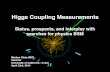 Higgs Coupling Measurements - UCI Particle Theorytheory.physics.uci.edu/slides/2014/Klute.pdf · Higgs Coupling Measurements!! Status, prospects, and interplay with searches for physics