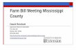 Farm Bill Meeting Mississippi County - University of Missouriextension.missouri.edu/scott/documents/Ag/Farm Bill/Farm-Bill... · –Or type David Reinbott in Google, at my Web Site