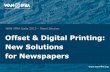 Offset & Digital Printing: New Solutions for Newspapers ·  Offset & Digital Printing: New Solutions for Newspapers WAN-IFRA Italia 2013 – Panel Session