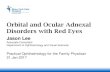 Orbital and Ocular Adnexal Disorders with Red Eyes - KTPH and Ocular Adnexal... · Orbital and Ocular Adnexal Disorders with Red Eyes Practical Ophthalmology for the Family Physician