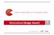 What is the International Design Award? - Hettich · What is the International Design Award? (1/2) Supporting talents and demonstrating trends and visions of tomorrow through fresh