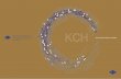 KCH · 4 5 KCH is growing our dream of global energy corporation. KCH is challenging in new resources and logistics system development. KCH is continually growing not only in Korea,
