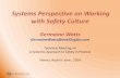 Systems Perspective on Working with Safety Culture - Pages · Systems Perspective on Working with Safety Culture Germaine Watts GermaineWatts@IntelOrgSys.com Technical Meeting on