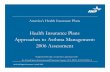 Health Insurance Plans Approaches to Asthma Management ... file2006 Key Findings The reach of asthma disease management programs has been greatly expanded during the last two years.