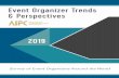 Event Organizer Trends & Perspectives - aipc.org Organiz… · • Event Organizer and AIPC Member Comparisons The event organizer statistical data is presented for all the respondents