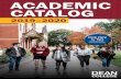 Dean College Academic Catalog 2019–2020 · A 6 History and Mission Dean College Academic Catalog 2019–2020 A Brief History Dean was founded as Dean Academy in 1865 with the financial