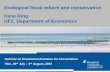 Ecological fiscal reform and conservation Irene Ring UFZ ... · Ecological fiscal reform and conservation Irene Ring UFZ, Department of Economics Seminar on financial instruments