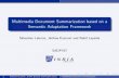 Multimedia Document Summarization based on a Semantic ... fileMultimedia Document Summarization based on a Semantic Adaptation Framework S´ebastien Laborie, J´erome Euzenat and Nabil