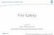 Fire Safety · Factories Act & State Factories Rules Bihar/Jhakhand Factories Rules 1950 – Rule 62 (9) –Fire exits (10) –First aid fire fighting arrangements (11) –Types of