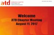 Welcome [] ATD Images/Rolling... · Welcome ATD Chapter Meeting August 11, 2017. Like us on ATD Hawkeye Chapter | Follow us on @ATDHawkeye | ATDHawkeye Our Mission Through learning