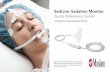 SedLine Sedation Monitor · SedLine ® Sedation Monitor Quick Reference Guide See the SedLine Sedation Monitor Operator’s Manual for complete instructions, including warnings, indications