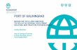 PORT OF KALININGRAD - cbss.org fileport of kaliningrad medium port with large ambitions the role in the regional development solutions, best practices for development andrey moshkov