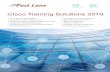 Cisco Training Solutions 2019 - flane.co.uk · Exam 200-150 Introducing Cisco Data Center Technologies (DCICT) Exam 200-155 Designing for Cisco Internetwork Solutions (DESGN) Exam