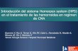 Introducción del sistema Hemorpex system (HPS ... · PRESENTATION NAME Description Introducción del sistema Hemorpex system (HPS) en el tratamiento de las hemorroides en regimen