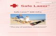 Serial’ number: Safe Laser - storage.googleapis.com · Safe Laser ® Serial’ number: “The%joy%of%painless%movement” SafeLaser® 500Infra