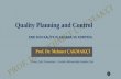Quality Planning and Control - kisi.deu.edu.trkisi.deu.edu.tr/mehmet.cakmakci/Kalite Planlama ve Kontrol Ders Notları 3 A1.pdf · İstatistiksel Proses Kontrol –Kontrol Kartları