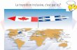 La transition inlusive, ’est par ii? Canada.pdf · •Soutien à la parentalité : Ecoute, conseils, recherche de ressources et de solutions, formations, conférences, journées